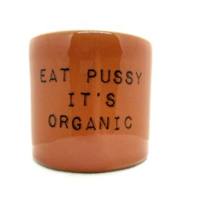 EAT PUSSY -korall